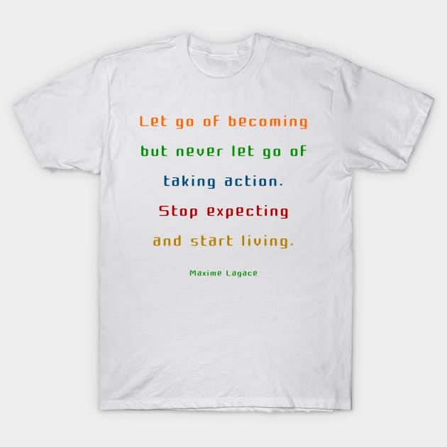 Stop expecting T-Shirt by isonedueni